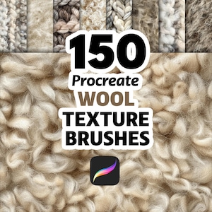 Puede incluir: Imagen que muestra 150 pinceles de textura de lana para Procreate. La imagen presenta diversas texturas de lana en tonos beige, marrón y gris. El texto "150 Procreate Wool Texture Brushes" es visible, junto con el logotipo de la aplicación Procreate.