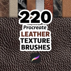 Peut inclure: Image numérique présentant diverses textures de cuir de différentes couleurs. Le texte central indique "220 Procreate LEATHER TEXTURE BRUSHES." Le logo Procreate est visible en bas. Destiné aux artistes numériques.