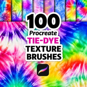 Może przedstawiać: Żywa grafika cyfrowa z wielokolorowymi teksturami tie-dye. Obraz zawiera tekst "100 Procreate TIE-DYE TEXTURE BRUSHES" z logo aplikacji Procreate. Tło wypełnione jest kolorowymi wzorami tie-dye.