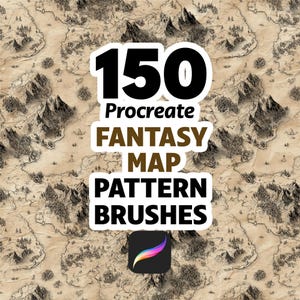 May include: An image of a fantasy map pattern with the text "150 Procreate FANTASY MAP PATTERN BRUSHES". The background is a detailed map with mountains and forests. The Procreate app logo is in the bottom corner.