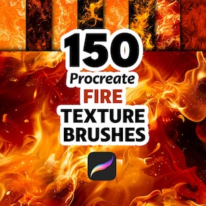 May include: Digital art product featuring 150 Procreate fire texture brushes. The image displays a fiery background with the text "150 Procreate FIRE TEXTURE BRUSHES" in bold white and black fonts. The Procreate app logo is also visible.