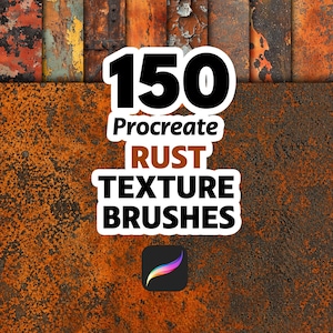 Pode incluir: Imagem com o logotipo do aplicativo Procreate e o texto "150 Procreate Rust Texture Brushes". O fundo apresenta várias texturas de metal enferrujado em tons de laranja, marrom e amarelo, sugerindo um produto de arte digital.