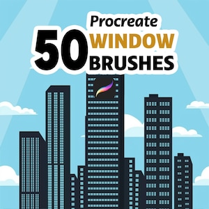 May include: An illustration of a cityscape with several tall, dark blue skyscrapers against a light blue sky with white clouds. The image features the text "50 Procreate WINDOW BRUSHES" in a white and gold font.