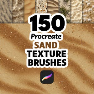 Puede incluir: Un producto de arte digital que presenta 150 pinceles de textura de arena Procreate. La imagen muestra varias texturas de arena en el fondo, con el título del producto en texto blanco y marrón en negrita. El icono de la aplicación Procreate está en la parte inferior.