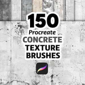 May include: Digital art product featuring 150 Procreate concrete texture brushes. The image displays a variety of concrete textures in the background, with a large graphic overlay. The overlay includes the number "150", the words "Procreate", "Concrete", "Texture", and "Brushes".