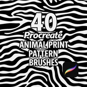 May include: A black and white zebra print pattern with the text "40 Procreate Animal Print Pattern Brushes" and a Procreate app icon.