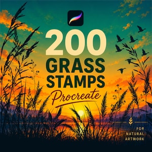 May include: Digital art graphic with a sunset scene, tall grass silhouettes, and flying birds. The text reads "200 GRASS STAMPS Procreate" with the Procreate logo in the upper left corner. The bottom right corner says "FOR NATURAL ARTWORK".
