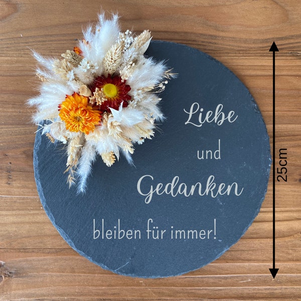 Schieferplatte mit Wunschtext | Gedenkstein mit Wunschtext | Grabschmuck | Trauergeschenk | Erinnerungsstücke | Durchmesser 25cm