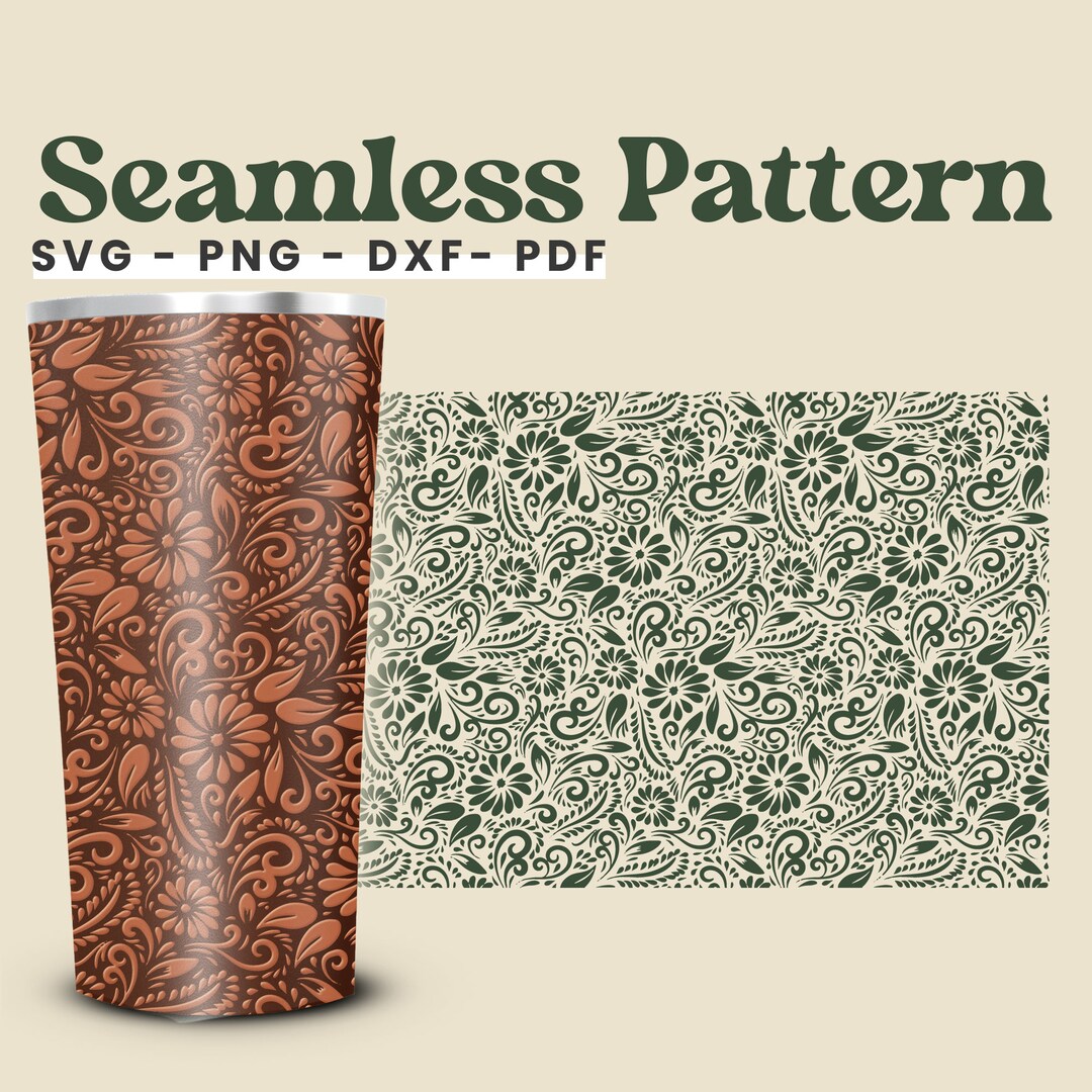 Tooled Leather Svg, Seamless Floral Pattern Svg, Seamless Tumbler Png