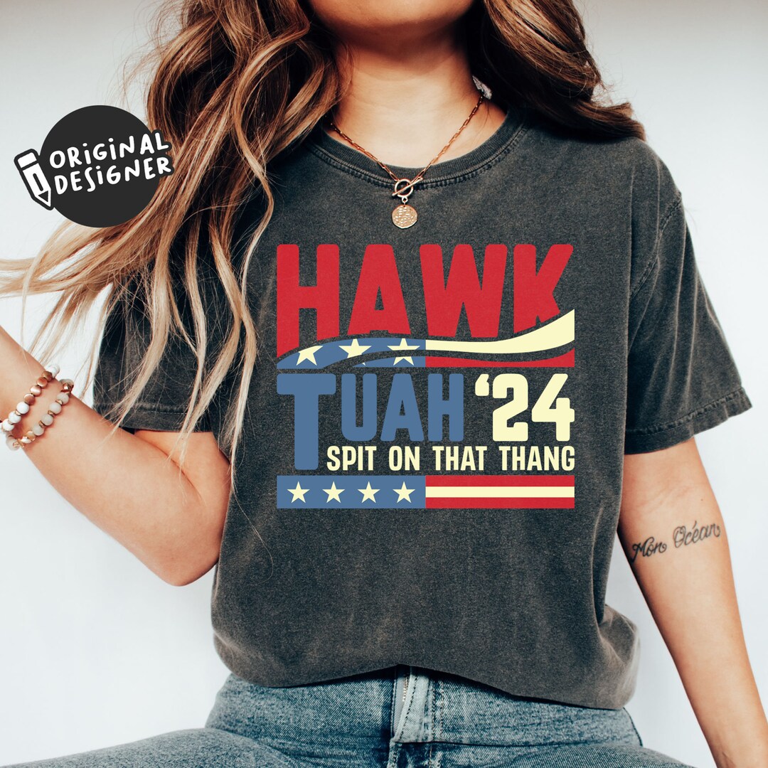 Hawk Tuah Svg File, Spit on That Thang Svg, Hawk Tuah Svg, Hawk Tuah