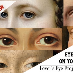 Puede incluir: Un collage de ojos pintados en varios estilos y colores, incluyendo azul, marrón y gris. La imagen incluye el texto "EYES ON YOU" y "Lover's Eye Project", con una pancarta "2024 NEW" en la esquina superior izquierda.