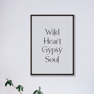 Cartel del alma gitana del corazón salvaje / Arte de la pared del texto / Arte del estilo de la tipografía / Cartel impreso gráfico