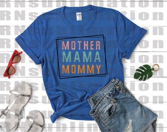 DTF Mother Mama Mommy Transfer Ready to Press