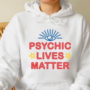 Sudadera con capucha Psychic Lives Matter, astróloga mística de la nueva era, sol, luna, tercer ojo, estrella, lectora de cartas del tarot