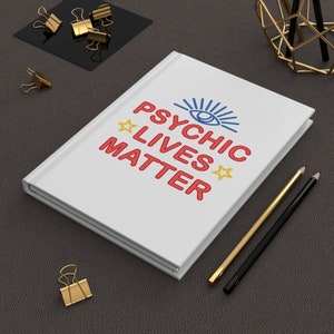 Psychic Lives Matter Mystisch New Age Astrologe Sonne Mond Drittes Auge Stern Tarot Kartenleser Hardcover Journal Matte Booklet