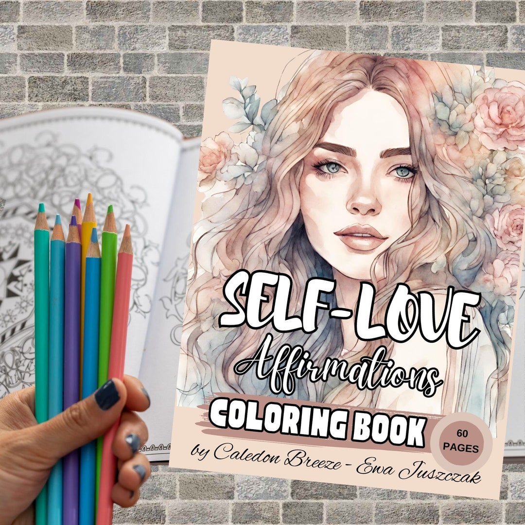 Art Therapy Self Love Affirmations Coloring Book for Adults Teens ...