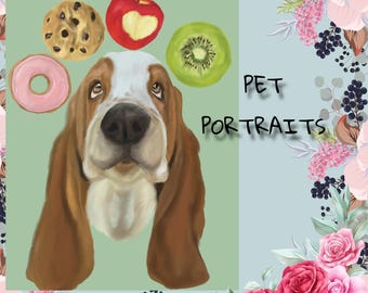 May include: A digital painting of a Basset Hound with brown and white fur, surrounded by a cookie, apple, kiwi, and donut. The words "PET PORTRAITS" are written in black text. The background is a light green and blue.