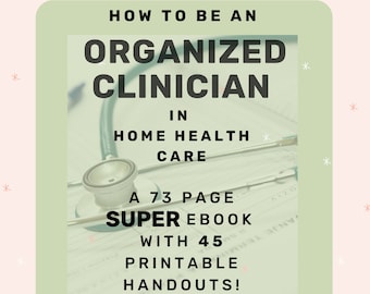 Home Health Care E book, Home Care nurse, Physical Therapist 73 page E BOOK with 45 senior Healthcare Patient Handouts.
