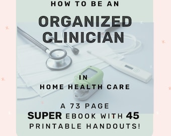 Home Care 73 page E BOOK with 45 senior Healthcare Patient Handouts
