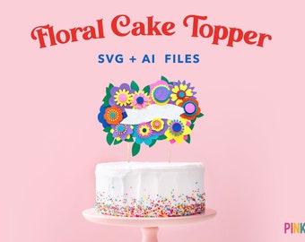 Floral Cake Topper SVGs