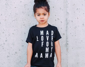 Mad Love For My Mama Toddler Tee | Chemise pour tout-petit | T-shirt pour enfants |