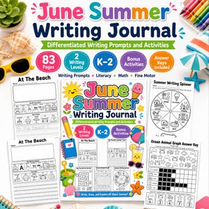 May include: A June Summer Writing Journal for grades K-2 featuring 83 pages of differentiated writing prompts, literacy, maths, and fine motor activities. The set includes worksheets with beach-themed graphics, a writing spinner, and an ocean animal graph.
