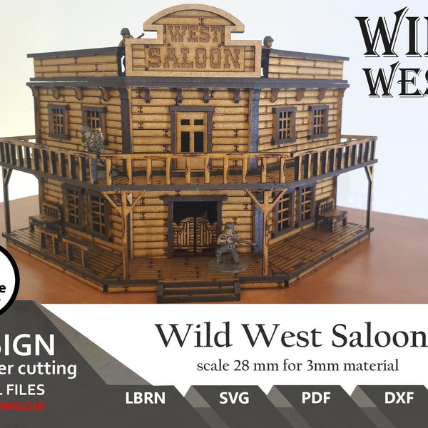 Wild West Saloon SVG |  dxf |  LBRN |  XCS |  Scaled for miniatures from 28mm to 34mm |  scale 1:56 |  Lightburn Laser cutting files