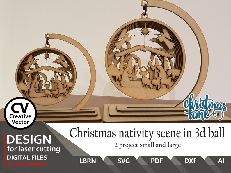 May include: A laser cut wooden Christmas nativity scene in a 3D ball ornament. The ornament is on a stand and there is a smaller version of the ornament next to it. The text "Christmas time" is written in blue cursive on the image.