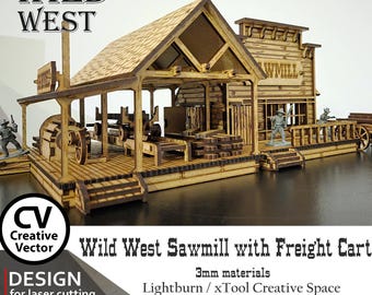 Wild West Sawmill with Freight Cart LASER FILES for cutting | SVG | Xcs | for miniatures from 28mm  up to 34mm |  1:56 | Lightburn xtool