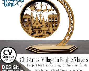 Files for laser cutting Christmas Village Bauble 3D SVG, XCS, LBRN