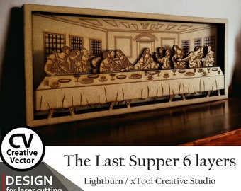 Files for laser cut The Last Supper: 6-Layer SVG, LBRN, XCS Lightburn xTool (Digital Download)