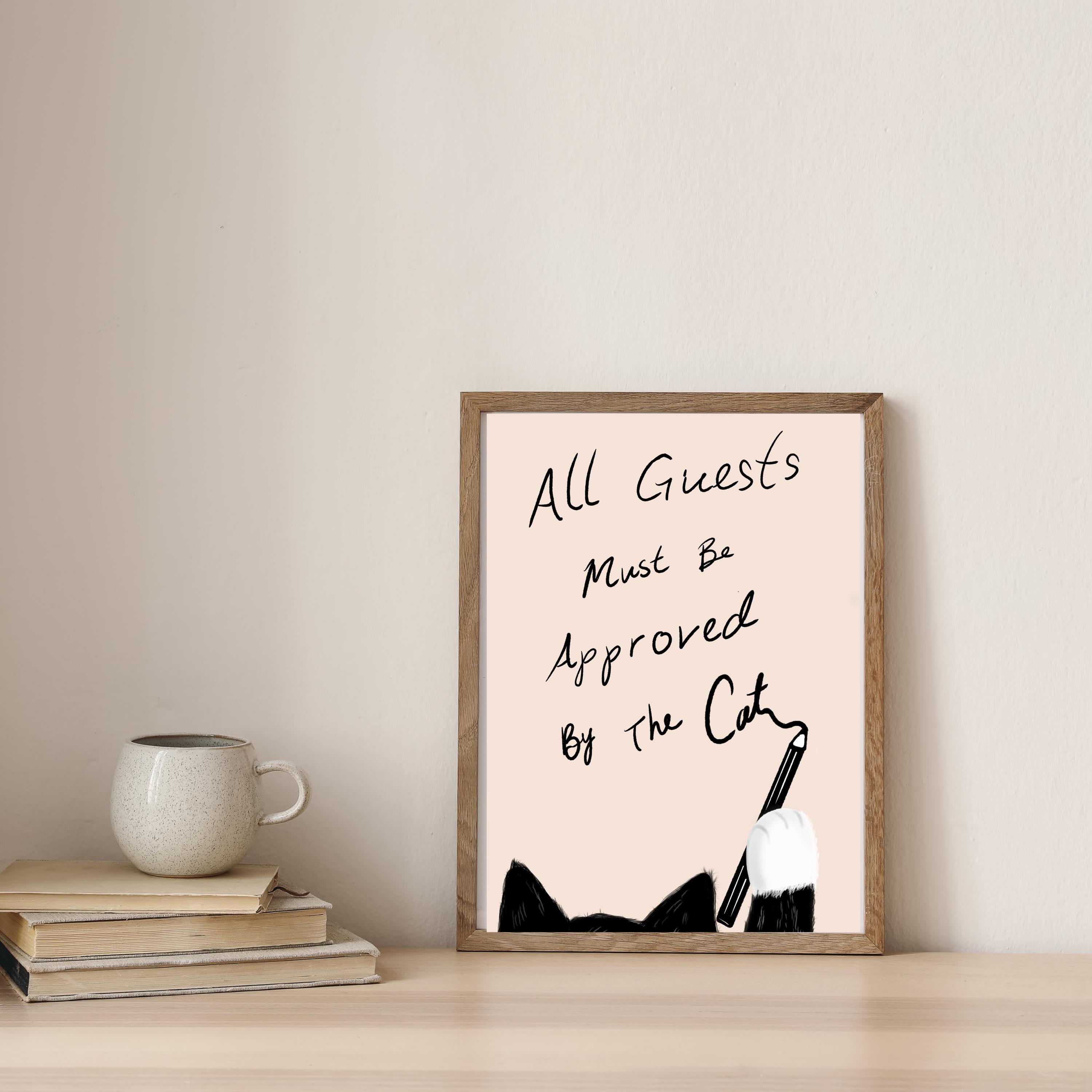 Funny Digital Cat Poster Cat Lover Gift Cat Wall Art All Guests Must Be ...