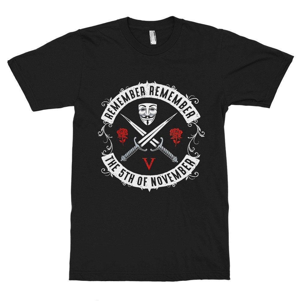 V for Vendetta Remember Remember the 5th of November T-Shirt, Men's Women's All Sizes (pfa-280)