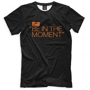 Armin Van Buuren Be In The Moment T-Shirt, Men's Women's All Sizes (pfa-108)