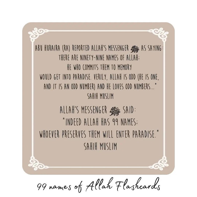 May include: A beige-colored flashcard with a decorative border and text. The card features quotes about the 99 names of Allah from Sahih Muslim. The bottom of the card reads "99 names of Allah Flashcards".