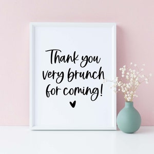 Thank You for Coming Sign Printable, Thank You Very Much, Birthday Breakfast Buffet Table, Minimalist Bridal Shower, Baby Brunch Decor