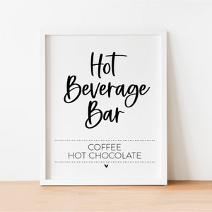 Hot Beverage Bar Sign, Coffee and Hot Chocolate Station, Hot Cocoa Bar, Hot Drinks, For Wedding, Baby Shower, Holiday Party Printable