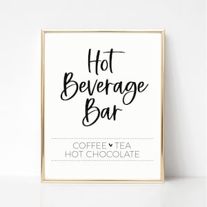 Hot Beverage Bar Sign, Drink Station, Coffee Tea Hot Chocolate Sign, Modern Minimalist Bridal Baby Shower Brunch, Birthday, Party Printable