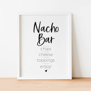 Nacho Bar Sign, Fiesta Table Decor for Cinco de Mayo, Graduation, Bridal or Baby Shower, Birthday, Minimalist Modern Party Printable Sign