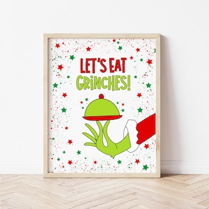 Let&#39;s Eat Grinches Sign for Christmas Holiday Party, Food and Drink, Buffet Table, Favorite Things, Girl&#39;s Night, Gift Exchange, Printable