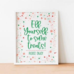 Elf Yourself to Some Treats Sign, Please Help Yourself, Please Take One, Christmas Holiday Party Sign for Cookie Dessert Table, Printable
