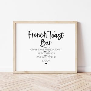 French Toast Bar Sign, Breakfast Party Food Station, Modern Minimalist Mother&#39;s Day Brunch, Bridal Baby Brunch and Bubbly, Party Printable