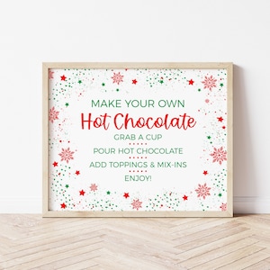 Hot Chocolate Bar Sign for Christmas Holiday Party, Make Your Own Hot Cocoa, Hot Beverage Station, Hot Drinks, Party Printable