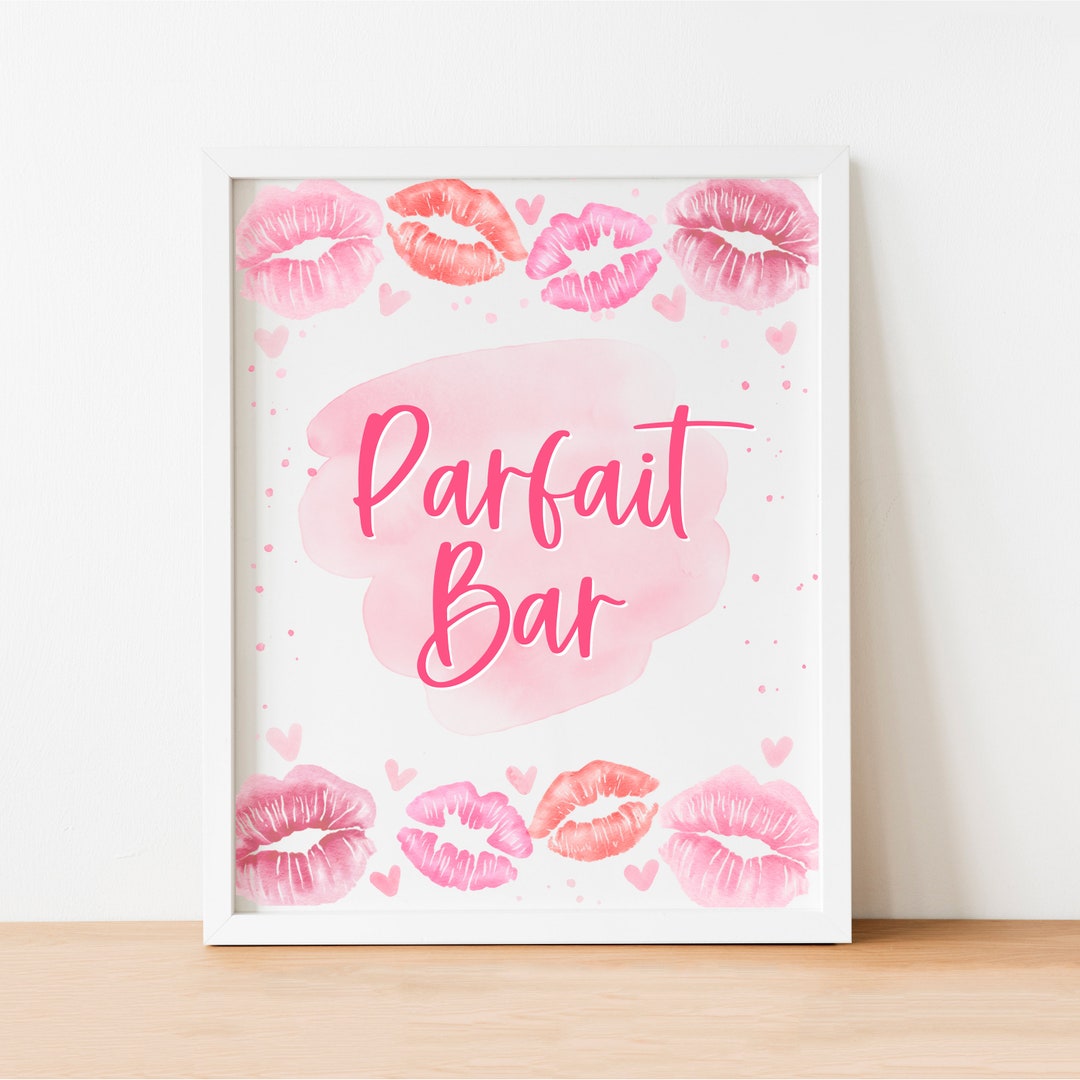 Parfait Bar Sign Printable, Girl's Pink Birthday Party, Valentine's Day ...
