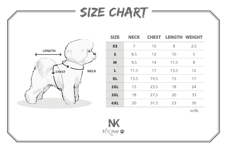May include: Size chart for dog clothes with measurements in inches and pounds. The chart shows neck, chest, length, and weight measurements for sizes XS to 4XL.