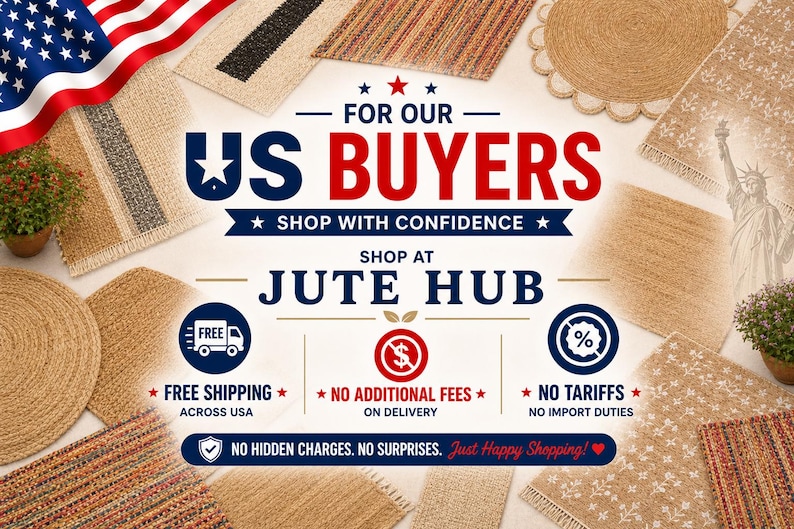 May include: An assortment of jute rugs in various shapes and patterns, including round and rectangular designs. The image features the text "US BUYERS" and "JUTE HUB", along with the American flag and the Statue of Liberty.