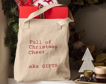 Christmas Gift Tote Bag, Full of Christmas Cheer Tote, Holiday Gift Idea, Secret Santa Gift, Grab Bag Gift Idea, Canvas Tote, Reusable Bag