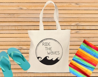 Ride The Waves Tote, Vacation Tote Bag, Beach Bag, Beach Tote, Gift Idea, Vacation Beach Bag, Vacay Tote