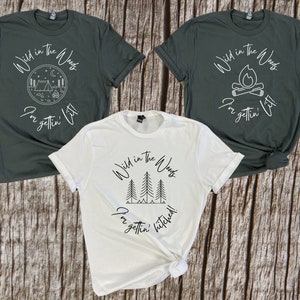 Wild in the Woods Bachelorette Tees, Bachelorette Shirt, Camping Shirts, Bridal Party Tee, Bachelorette Party Tee