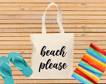 Beach Please Beach Tote, Vacation Tote Bag, Beach Bag, Beach Tote, Bachelorette Tote Bag, Gift Tote Bag